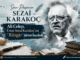 Sezai Karakoç’un ‘Rüzgâr’ Adlı Şiiri Üzerine Ali Celep Yazdı…