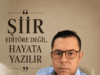 Şiir Editöre Değil, Hayata Yazılır | Uğur Ünver