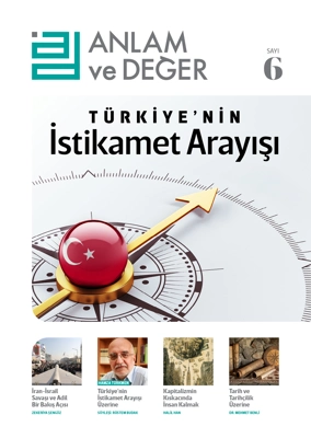 Anlam ve Değer dergisi anlamvedegerdergisi.com sitesinde 6. sayısıyla yayında!