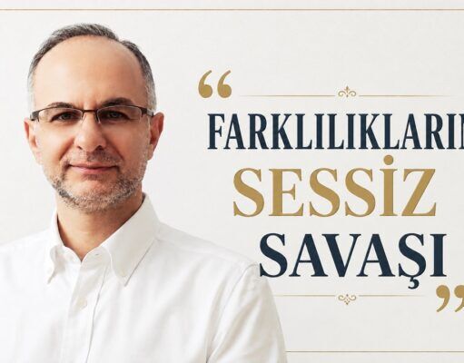 Farklılıkların Sessiz Savaşı | Aydın Uzkan