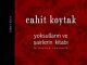 Yoksulların ve Şairlerin Kitabı’nda Yalnızlık Olgusu | Fatih Çodur