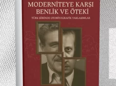 Muhammed Koç’un “Moderniteye Karşı Benlik ve Öteki: Türk Şiirinde Otobiyografik Yaklaşımlar” Kitabının Eleştirisi – Umut Boyun