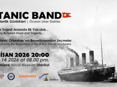 Tarihin En Büyük Deniz Felaketinin Unutulmaz Melodileri “TITANIC BAND: TRANSATLANTİK GÜNLÜKLERİ” İle İstanbul Deniz Müzesi’nde Yankılanacak