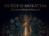 Kur’an’ın Metinsel Mucizesi ‘Hurûf-u Mukattaa’ Kitabı Çıktı!