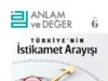 Anlam ve Değer dergisi anlamvedegerdergisi.com sitesinde 6. sayısıyla yayında!